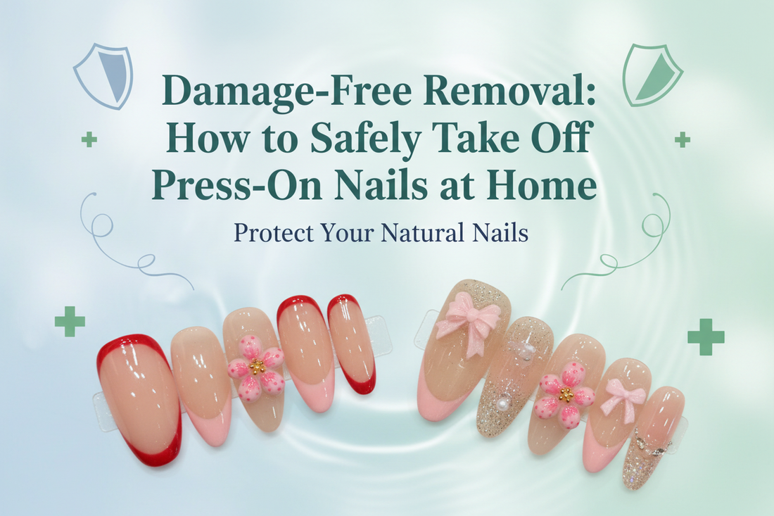 Damage-Free Removal: How to Safely Take Off Press-On Nails at Home